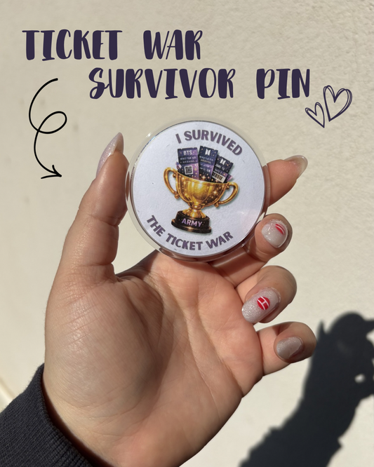 Ticket war survivor - Pin